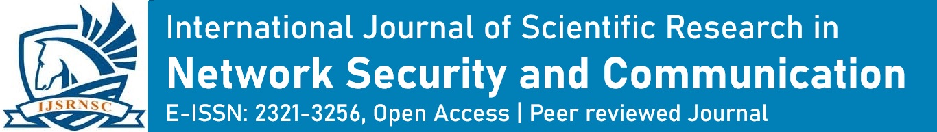 International Journal of Scientific Research in Network Security and Communication